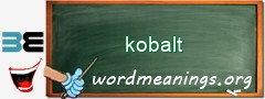 WordMeaning blackboard for kobalt